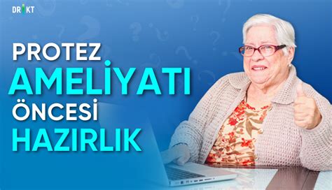 Protez Ameliyat Ncesi Haz Rl Klar Kapsaml Rehber Kayhan Turan