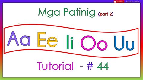 Aa Ee Ii Oo Uu Mga Patinig Vowels Tutorial 44 Youtube