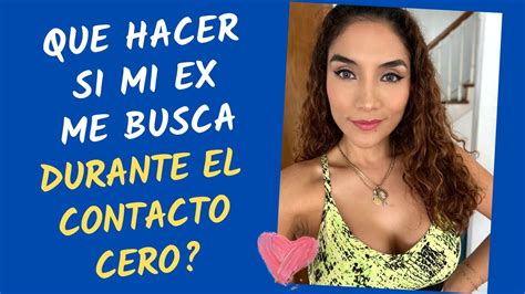 Qué hacer si tu ex te contacta durante el contacto cero Cómo saber si