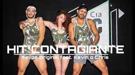 Hit Contagiante Evoluiu Felipe Original Feat Kevin O Chris