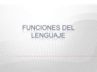 Power Funciones Del Lenguaje PPT