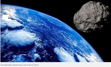 Captan Imágenes Del Asteroide Que Se Acerca A La Tierra Hoymercedes Noticias And Servicios