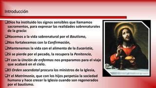 Practica De Los Sacramentos Ppt