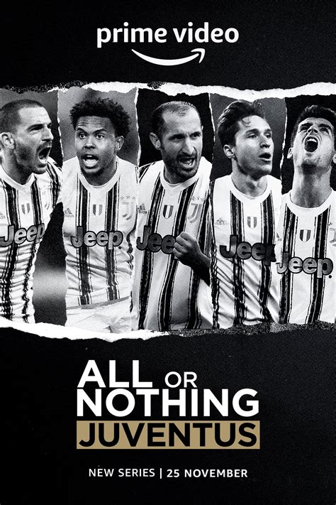 All Or Nothing Juventus Tv Series Posters The Movie