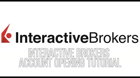 Interactive Brokers Account Opening Tutorial YouTube