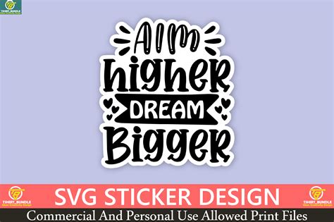 Aim Higher Dream Bigger Sticker Design Graphic By Tshirt Bundle