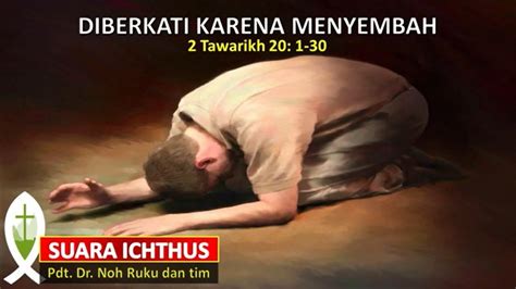 Suara Ichthus Diberkati Karena Menyembah Tawarikh Youtube