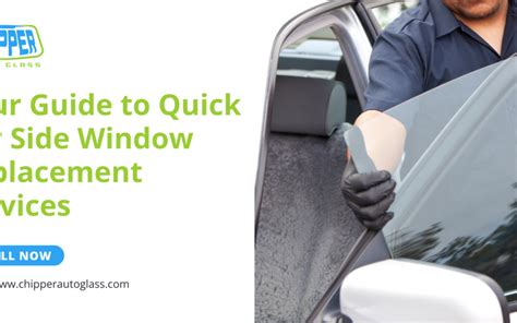 Your Guide to Quick Car Side Window Replacement Services - Windshield ...