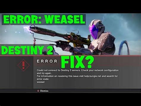 Destiny 2 Error Code Weasel How To Fix Possible Causes And More