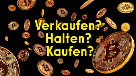 BITCOIN Verkaufen Halten Oder Kaufen 4 Jahres Zyklus YouTube