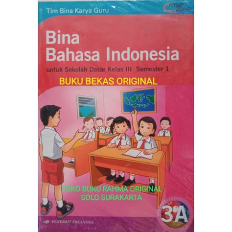 Jual Bina Bahasa Indonesia A Untuk Sd Mi Kelas Iii Semester