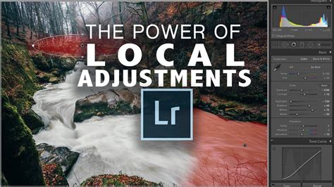 The Power Of Local Adjustments A Lightroom Classic Tutorial Youtube