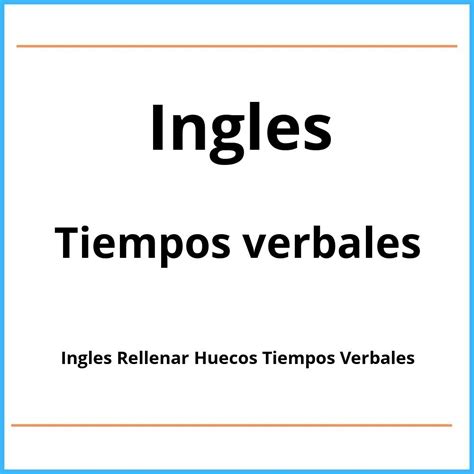 Ejercicios Ingles Rellenar Huecos Tiempos Verbales Pdf 37152 Hot Sex