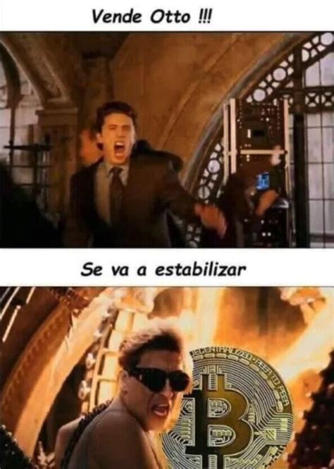 Bitcoin Ahora Mismo Meme By Mistercacharras Memedroid