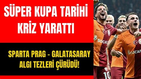 Sparta Prag Galatasaray Ma Ina Do Ru I Mauro Icard Ye B Y K Algi I