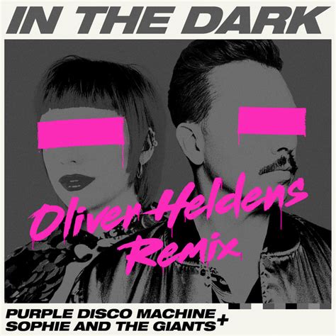 Purple Disco Machine Sophie And The Giants In The Dark Oliver