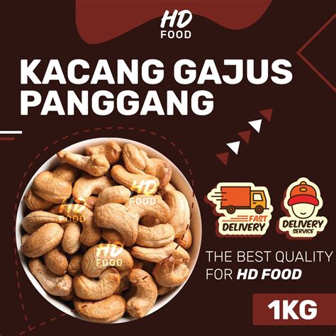 Hd Food Cashew Nuts Roasted Kacang Gajus Panggang Kg Shopee Malaysia