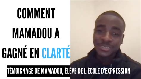 Comment Mamadou A Appris Mieux S Exprimer Avec Structure T Moignage