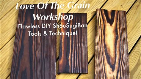 Diy Shou Sugi Ban Wood Burning Tools And Technique To Create Flawless Looking Walls Fence Or