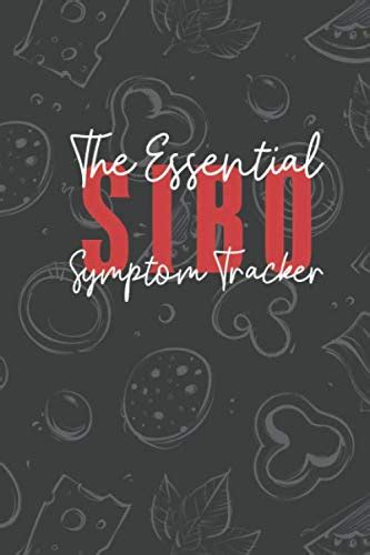 The Essential Sibo Symptom Tracker Clearly Explains What Sibo Is And