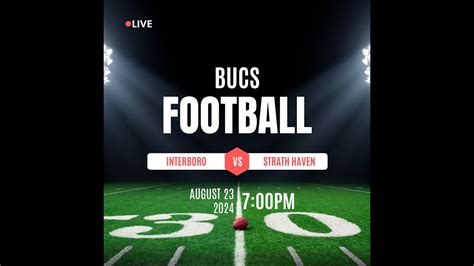 Bucs Football 2024 Interboro Vs Strath Haven Youtube