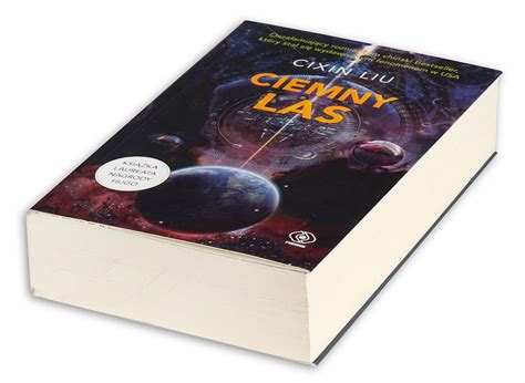 Ciemny las Wspomnienie o przeszłości Ziemi Tom 2 Cixin Liu