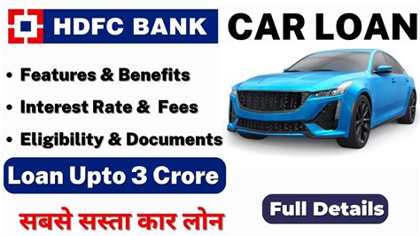 Hdfc Car Loan Interest Rates Features Eligibility Car Loan