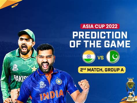 Asia Cup India Vs Pakistan Win And Toss Prediction Match