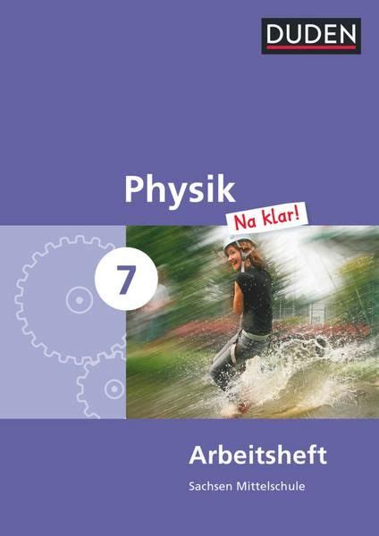 Physik Na Klar Arbeitsheft Mittelschule Sachsen Taschenbuch Von