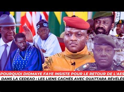 Bassirou Diomaye Faye Et L Aes Les Vrais Liens Avec Ouattara