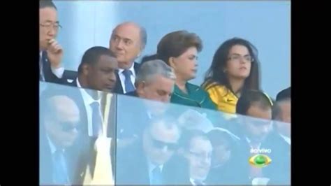 Dilma Rousseff Vaiada Na Abertura Da Copa Do Mundo Youtube