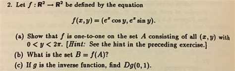 Solved 2 Let F R2 → R2 Be Defined By The Equation F X Y