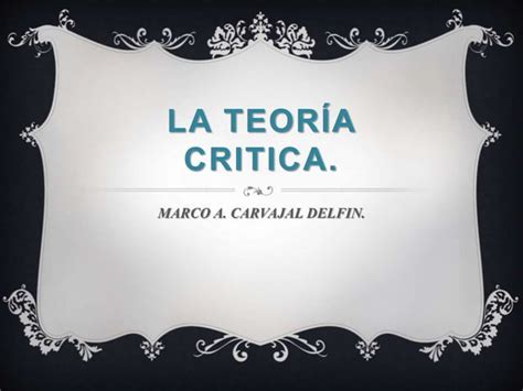 La Teoría Critica