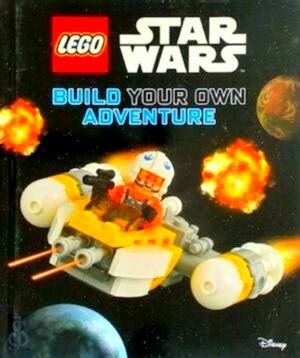 Lego Star Wars Build Your Own Adventure Special Collection By Hannah