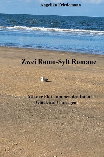 Zwei R M Sylt Romane Von Angelika Friedemann Buch Epubli