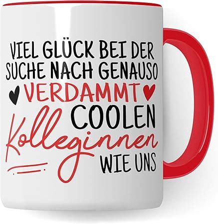 Tasse Kollegin Geschenk Abschied Viel Gl Ck Bei Der Suche Nach Genauso