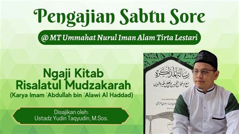 Pengajian Sabtu Sore Ngaji Kitab Risalatul Mudzakarah YouTube