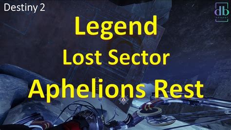 Destiny 2 Legend Lost Sector Aphelion S Rest Exotic Arms Armor