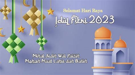 45 Ucapan Selamat Hari Raya Idul Fitri 2023 Penuh Doa Dan Harapan