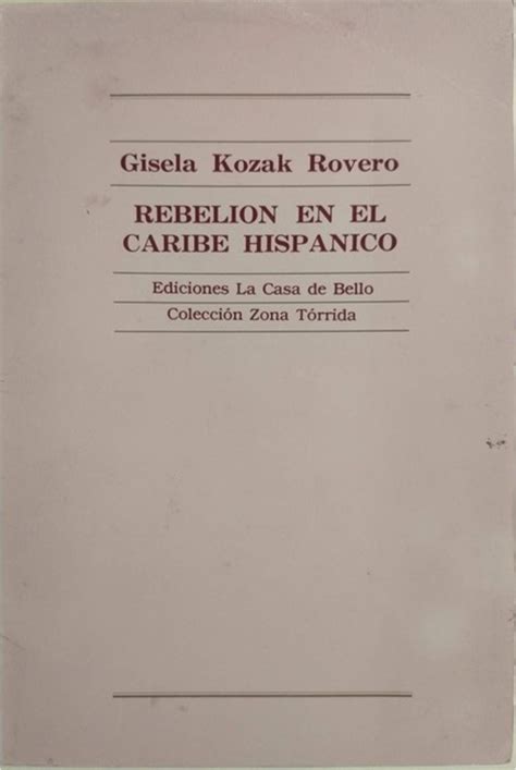 Hablemos Escritoras Ficha de Libro Rebelión en el Caribe hispánico