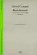 Les relations individuelles de travail Droit du travail Tome 1 Gérard