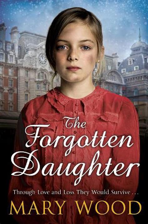 The Forgotten Daughter By Mary Wood Paperback 9781509850525 Buy