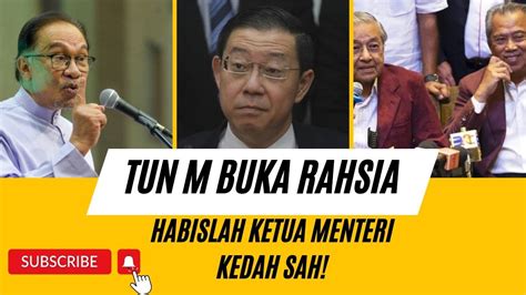 Plot Twist Tun M Buka Rahsian Isu P Pinang Kedah Rm K Untuk