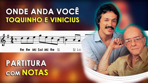 Onde Anda Você Partitura Notas para Flauta Doce Violino