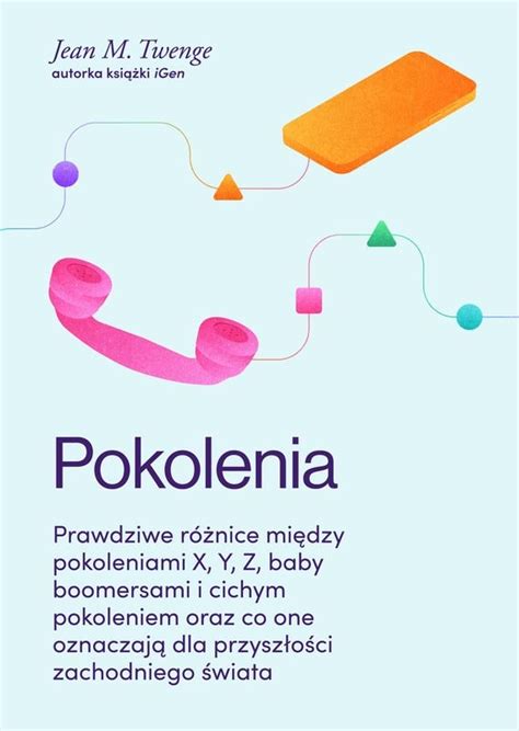 Pokolenia Prawdziwe R Nice Mi Dzy Pokoleniami X Y Z Baby