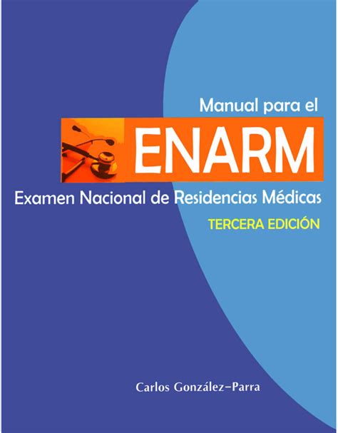 Manual Para El Examen Nacional De Residencias Médicas