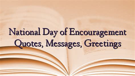 National Day of Encouragement Quotes, Messages, Greetings - TechNewzTOP