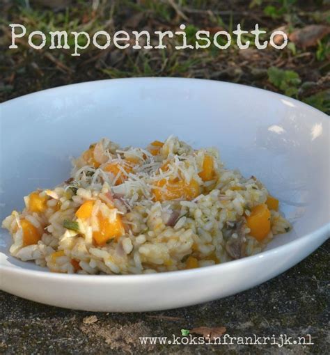 Risotto Met Pompoen Salie En Kip Koken Pompoenrisotto Pompoen