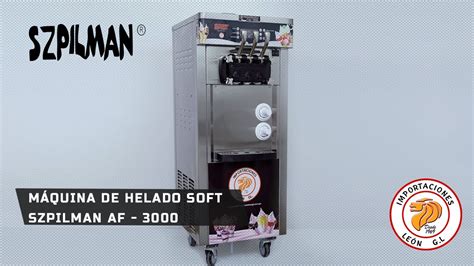 MÁQUINA DE HELADOS SOFT SZPILMAN AF 3000 IMPORTACIONES LEON G L