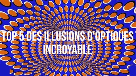 Top 5 Des Illusions Doptiques Les Plus Incroyables Youtube